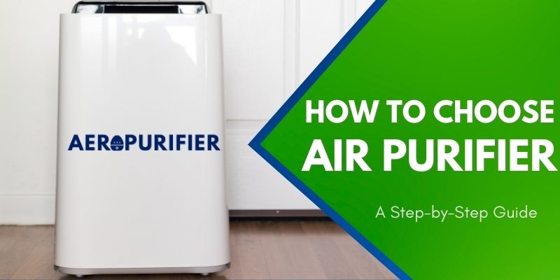 How to Choose Air Purifier